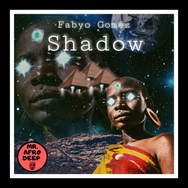 Fabyo Gomez - Shadow [MAD035]